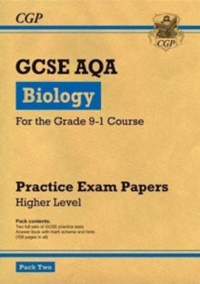 Grade 9-1 GCSE Biology AQA Practice Papers: Higher Pack 2 - CGP Books; CGP Books (Paperback) 18-09-2017 