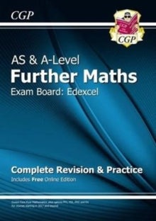 AS & A-Level Further Maths for Edexcel: Complete Revision & Practice with Online Edition - CGP Books; CGP Books (Paperback) 12-02-2018 