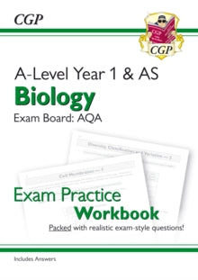 A-Level Biology: AQA Year 1 & AS Exam Practice Workbook - includes Answers - CGP Books; CGP Books (Paperback) 12-03-2018 