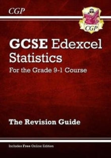 GCSE Statistics Edexcel Revision Guide - for the Grade 9-1 Course (with Online Edition) - CGP Books; CGP Books (Paperback) 09-08-2018 