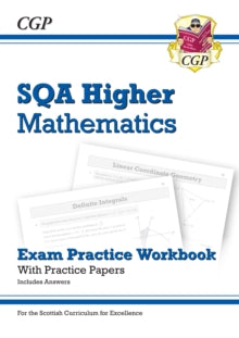 New CfE Higher Maths: SQA Exam Practice Workbook - includes Answers - CGP Books; CGP Books (Paperback) 02-08-2019 