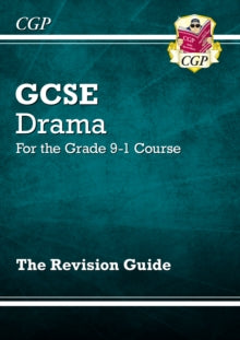 Grade 9-1 GCSE Drama Revision Guide - CGP Books; CGP Books (Paperback) 21-05-2018 