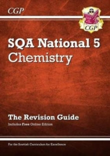 National 5 Chemistry: SQA Revision Guide with Online Edition - CGP Books; CGP Books (Paperback) 07-08-2018 