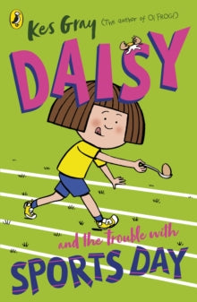 A Daisy Story  Daisy and the Trouble with Sports Day - Kes Gray (Paperback) 09-07-2020 
