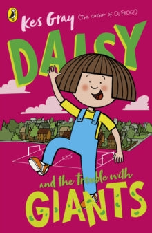 A Daisy Story  Daisy and the Trouble with Giants - Kes Gray; Garry Parsons; Nick Sharratt (Paperback) 01-10-2020 
