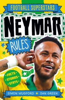 Neymar Rules - Simon Mugford; Dan Green; Football Superstars (Paperback) 21-01-2021 