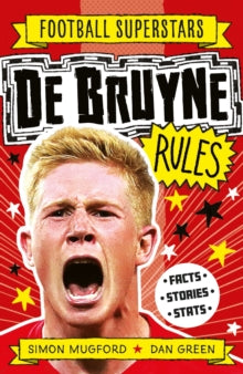 De Bruyne Rules - Simon Mugford; Dan Green; Football Superstars (Paperback) 05-08-2021 