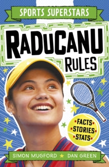Sports Superstars  Raducanu Rules - Simon Mugford; Dan Green (Paperback) 23-06-2022 