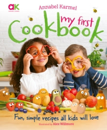 Annabel Karmel's My First Cookbook - Annabel Karmel; Alex Willmore (Hardback) 14-09-2023 