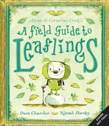 A Field Guide to Leaflings - Owen Churcher; Niamh Sharkey (Hardback) 21-10-2021 