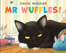 Mr Wuffles! - David Wiesner (Paperback) 06-11-2014 Commended for Caldecott Medal (UK).