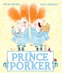 The Prince and the Porker - Peter Bently; David Roberts (Paperback) 01-09-2016 Short-listed for Sheffield Children's Book Award 2015 (UK). Nominated for CILIP Kate Greenaway Medal 2017 (UK).