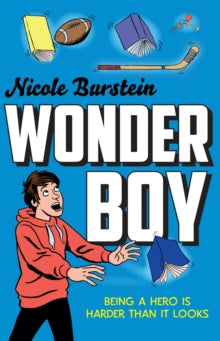 Wonderboy - Nicole Burstein (Paperback) 04-08-2016 Short-listed for Hillingdon Book Award 2017 (UK).