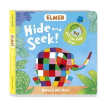 Elmer: Hide and Seek! - David McKee (Board book) 04-05-2017 