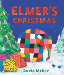 Elmer Picture Books  Elmer's Christmas: Mini Hardback - David McKee (Hardback) 07-09-2017 