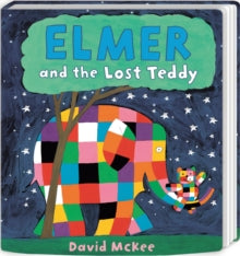 Elmer Picture Books  Elmer and the Lost Teddy: Board Book - David McKee (Board book) 08-03-2018 