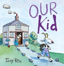 Our Kid - Tony Ross (Paperback) 03-05-2018 