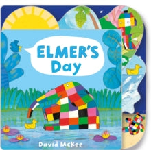 Elmer Picture Books  Elmer's Day: Tabbed Board Book - David McKee (Board book) 05-07-2018 