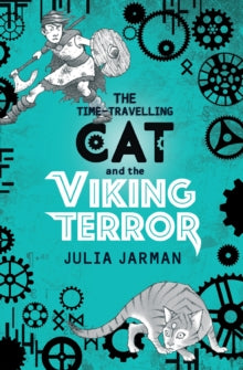 Time-Travelling Cat  The Time-Travelling Cat and the Viking Terror - Julia Jarman (Paperback) 01-02-2018 