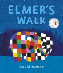 Elmer Picture Books  Elmer's Walk - David McKee (Paperback) 02-05-2019 