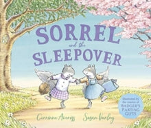 Sorrel and the Sleepover - Corrinne Averiss ; Susan Varley (Paperback) 01-04-2021 