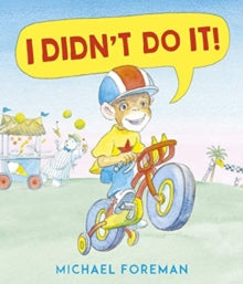 I Didn't Do It! - Michael Foreman (Paperback) 01-04-2021 