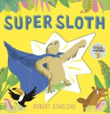 Super Sloth - Robert Starling (Paperback) 02-04-2020 