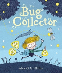 The Bug Collector - Alex Griffiths (Paperback) 02-07-2020 