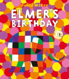 Elmer Picture Books  Elmer's Birthday - David McKee (Paperback) 07-05-2020 