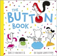 The Button Book - Sally Nicholls; Bethan Woollvin (Paperback) 07-01-2021 