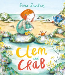 Clem and Crab - Fiona Lumbers (Paperback) 02-04-2020 Winner of InspiREAD Picture Book Award (UK). Short-listed for West Sussex Children's Picture Book Award (UK).