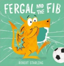 Fergal  Fergal and the Fib - Robert Starling (Paperback) 04-May-23 