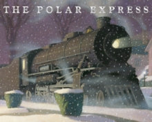 The Polar Express: Mini Edition - Chris Van Allsburg (Hardback) 03-10-2019 Winner of Caldecott Medal.