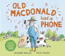 Online Safety Picture Books  Old Macdonald Had a Phone - Jeanne Willis; Tony Ross (Paperback) 03-02-2022 