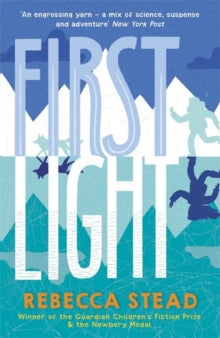 First Light - Rebecca Stead (Paperback) 02-04-2020 