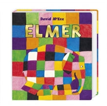 Elmer Picture Books  Elmer: Board Book - David McKee (Board book) 06-02-2020 
