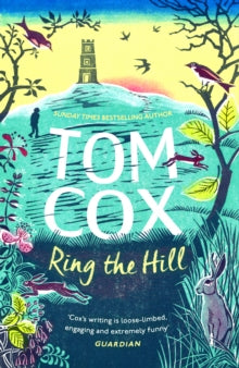 Ring the Hill - Tom Cox (Paperback) 16-04-2020 