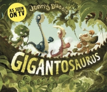 Jonny Duddle  Gigantosaurus - Jonny Duddle (Paperback) 01-09-2014 