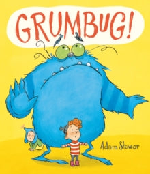 Grumbug - Adam Stower (Paperback) 01-06-2015 