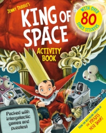 The King of Space Activity Book - Jonny Duddle (Paperback) 01-06-2014 