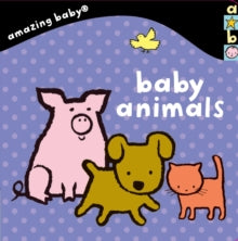 Amazing Baby  Baby Animals: Amazing Baby - Emma Dodd (Board book) 01-06-2015 