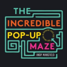 The Incredible Pop-Up Maze - Andy Mansfield; Andy Mansfield (Hardback) 01-10-2020 