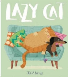 Lazy Cat - Julia Woolf; Julia Woolf (Paperback) 09-03-2017 