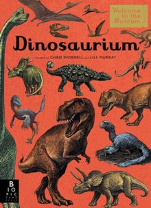 Welcome To The Museum  Dinosaurium - Chris Wormell (Hardback) 19-10-2017 