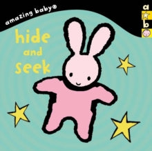 Emma Dodd Series  Amazing Baby: Hide And Seek - Beth Harwood; Emma Dodd (Board book) 10-08-2017 