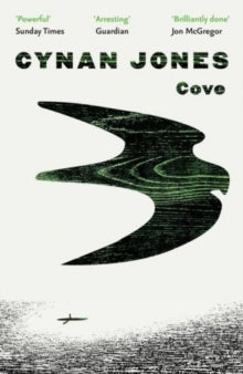 Cove - Cynan Jones (Paperback) 02-11-2017 