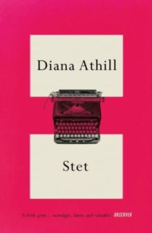 Stet: An Editor's Life - Diana Athill (Y) (Paperback) 02-12-2021 