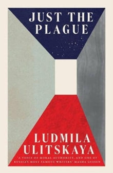 Just the Plague - Polly Gannon; Ludmila Ulitskaya (Paperback) 02-09-2021 