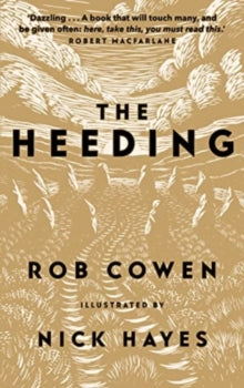 The Heeding - Rob Cowen; Nick Hayes (Paperback) 31-03-2022 