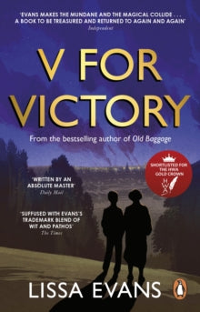 V for Victory: A warm and witty novel by the Sunday Times bestseller - Lissa Evans (Paperback) 24-06-2021 